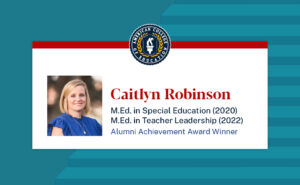 Caitlyn Robinson wins 2023 ACE Alumni Achievement Award.