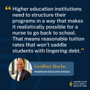 Quote from Geoffrey Roche about the need for accessible nursing education