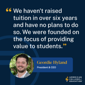 Quote from ACE CEO Geordie Hyland about not raising tuition