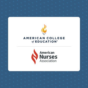 American College of Education partnership with American Nurses Association