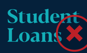 Text-based graphic that says "Student Loans" with an X over it