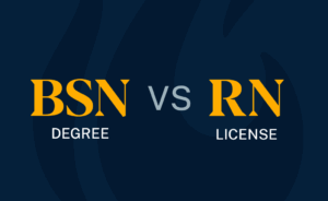 Graphic that says BSN degree versus RN license