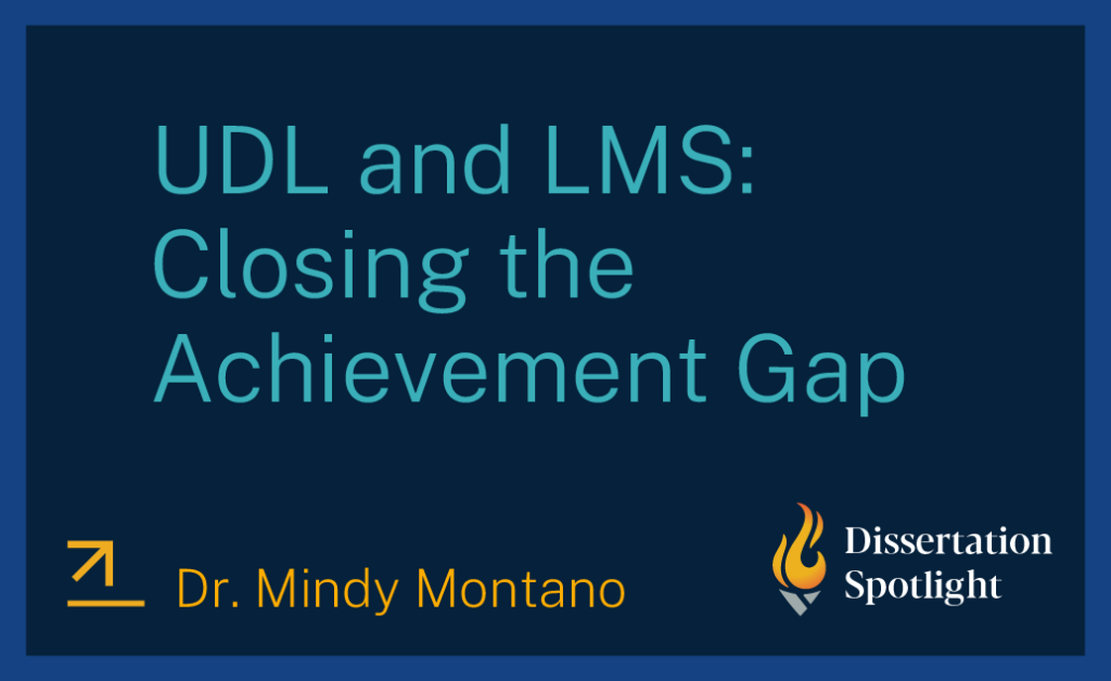 UDL and LMS, closing the achievement gap