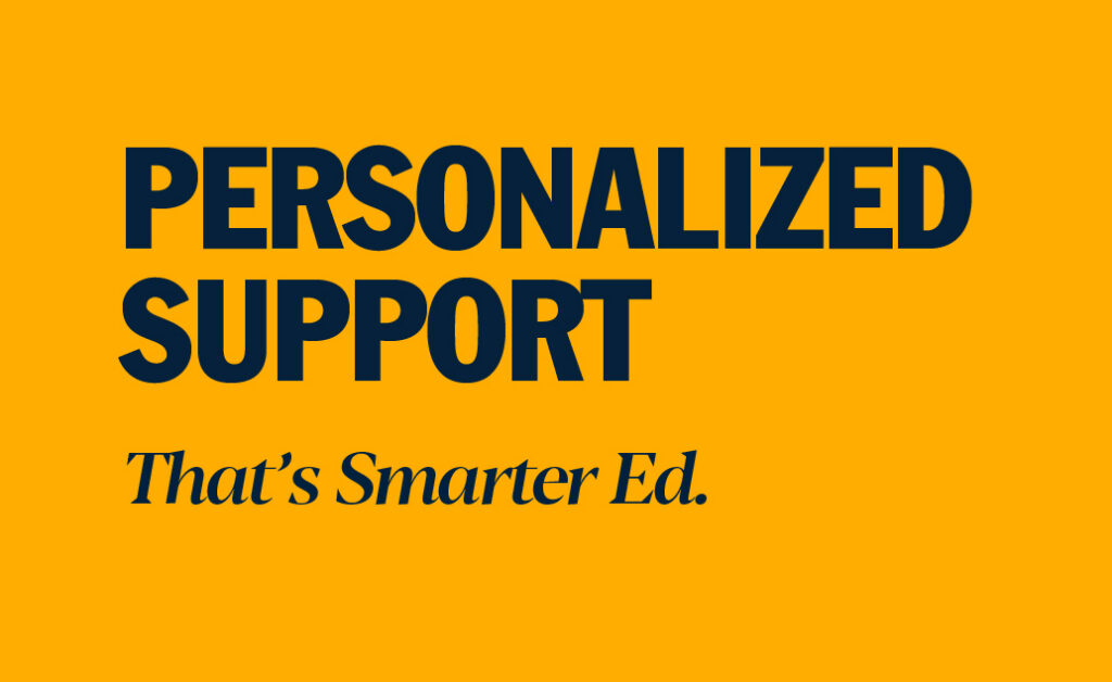 graphic says personalized support, that's smarter ed