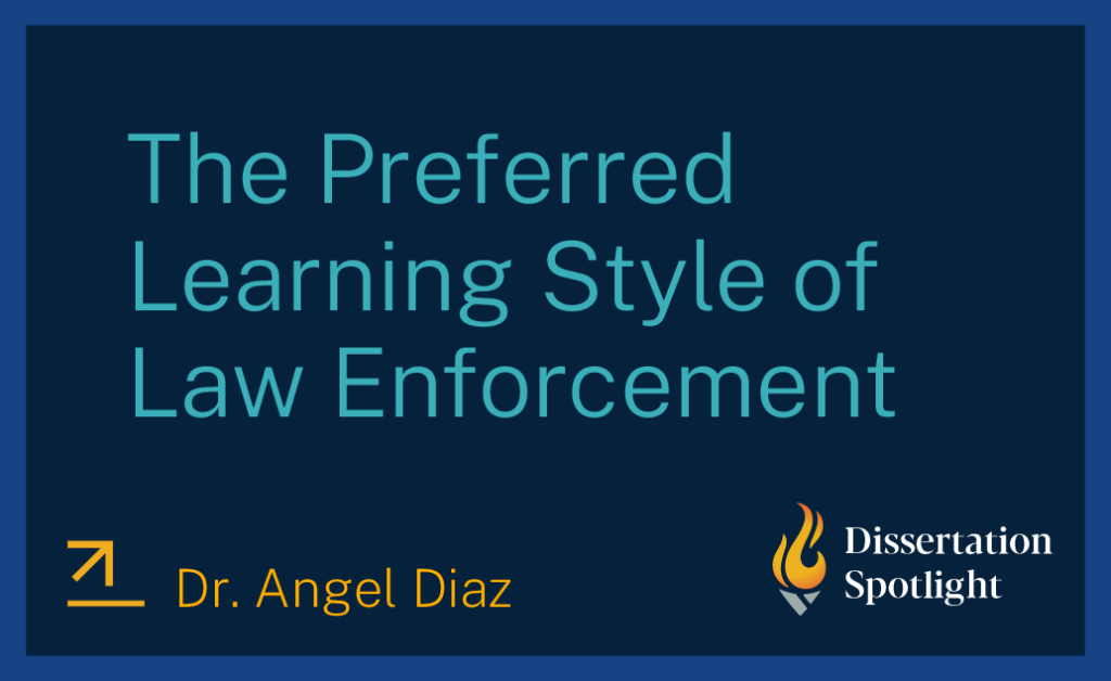 The preferred learning styles of aw enforcement