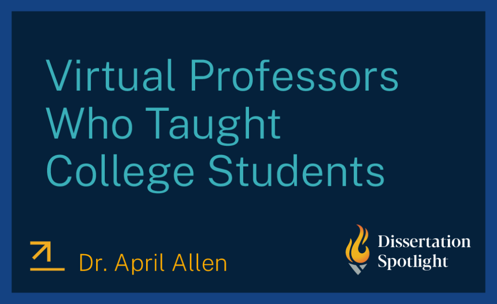 Virtual Professors Who Taught College Students by Dr. April Allen
